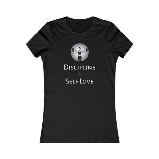 TAYLZ Women's Discipline=Self Love T